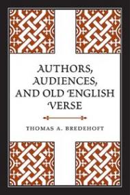 Authors, Audiences, and Old English Verse