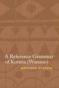 A Reference Grammar of Kotiria (Wanano)