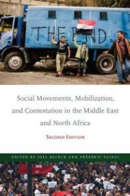 Social Movements, Mobilization, and Contestation in the Middle East and North Africa