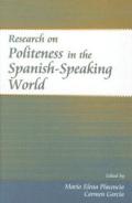 Research on Politeness in the Spanish-Speaking World