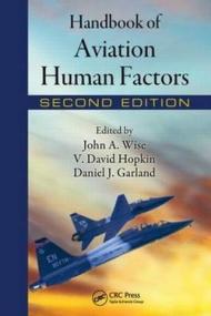 Handbook of Aviation Human Factors, Second Edition