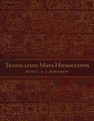 Translating Maya Hieroglyphs