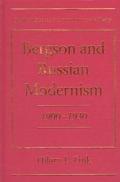 Bergson and Russian Modernism: 1900-1930