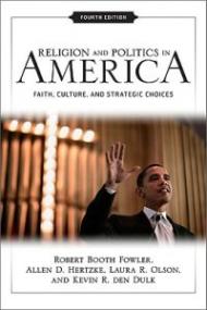 Religion and Politics in America: Faith, Culture, and Strategic Choices