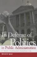 In Defense of Politics in Public Administration: A Value Pluralist Perspective