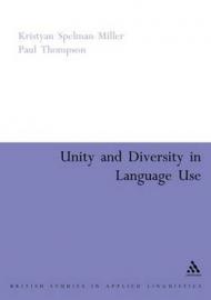 Unity and Diversity in Language Use