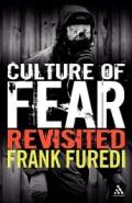 Culture of Fear Revisited: Risk-Taking and the Morality of Low Expectation