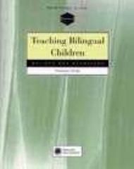 Teaching Bilingual Children: Beliefs and Behaviors