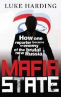 Mafia State: Spies, Surveillance and Russia's Secret Wars