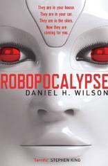Robopocalypse (English Edition)