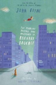 The Terrible Thing That Happened to Barnaby Brocket. John Boyne