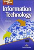 Information technology. Per le Scuole superiori. Con CD Audio. Con CD-ROM. Con espansione online