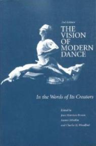 The Vision of Modern Dance: In the Words of Its Creators