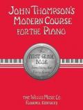 John Thompson's Modern Course for the Piano