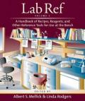 Lab Ref, Volume 2: A Handbook of Recipes, Reagents, and Other Reference Tools for Use at the Bench