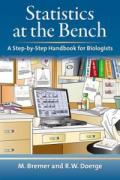 Statistics at the Bench: A Step-By-Step Handbook for Biologists