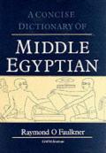 A CONCISE DICTIONARY OF MIDDLE EGYPTIAN