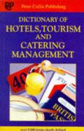 Dictionary of hotels, tourism and catering management