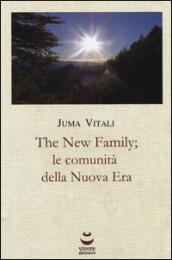 The new family; le comunità della nuova era