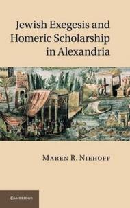 Jewish Exegesis and Homeric Scholarship in Alexandria