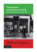 The Fascists and the Jews of Italy