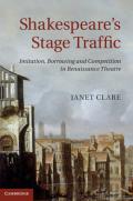 Shakespeare's Stage Traffic: Imitation, Borrowing and Competition in Renaissance Theatre