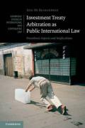 Investment Treaty Arbitration as Public International Law: Procedural Aspects and Implications