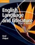 ENGLISH LANGUAGE AND LITERATURE FOR THE IB DIPLOMA