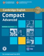 Compact. Advanced. Workbook without key. Per leScuole superiori. Con espansione online