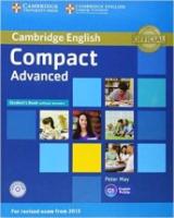 Compact. Advanced. Student's book without key. Con CD-ROM. Con espansione online