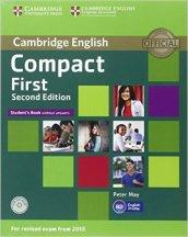 Compact first. Student's book-Workbook. Without answers. Con CD Audio. Con e-book. Con espansione online. Con CD-ROM