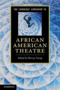 The Cambridge Companion to African American Theatre