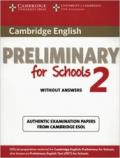 ESOL CAMB PET FOR SCHOOLS 2 SB WO/A