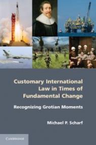 Customary International Law in Times of Fundamental Change