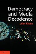 Democracy and Media Decadence