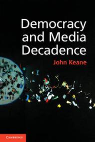 Democracy and Media Decadence