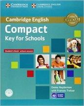 COMPACT KEY FOR SCHOOLS - STUDENT'S BOOK WITHOUT ANSWER