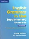MURPHY ENG GRAMMAR IN USE 3ED SUPPL EXERCISES WO/A