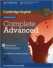 Complete CAE. Workbook without answers. Con CD Audio. Con espansione online