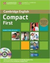 Compact first. Student's book-Workbook. With answers. Con espansione online. Per le Scuole superiori. Con CD-ROM. Con CD Audio