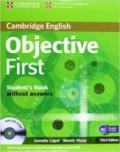 Objective first certificate. Student's book. Per le Scuole superiori. Con CD Audio. Con CD-ROM