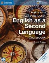 Cambridge IGCSE english as a second language. Coursebook. Per le Scuole superiori. Con CD Audio. Con e-book. Con espansione online