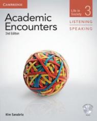 Academic Encounters. Second Edition. Life in Society. Level 3. Student's Book. Listening and Speaking with DVD