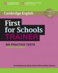 First for schools trainer. Six practice tests. Without answers. Con espansione online. Per le Scuole superiori