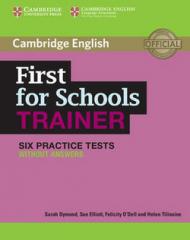 First for schools trainer. Six practice tests. Without answers. Con espansione online. Per le Scuole superiori