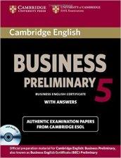 Cambridge english business. Preliminary. Student's book. Per le Scuole superiori. Con CD Audio. Con e-book. Con espansione online vol.5