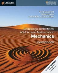 Cambridge International AS & A Level Mathematics: Mechanics Coursebook