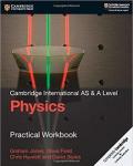 Cambridge international AS & A level physics. Practical workbook. Per le Scuole superiori. Con espansione online