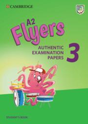 A2 Flyers 3 Student's Book: Authentic Examination Papers