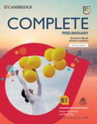 Complete Preliminary Student's Book without Answers with Online Practice: For the Revised Exam from 2020